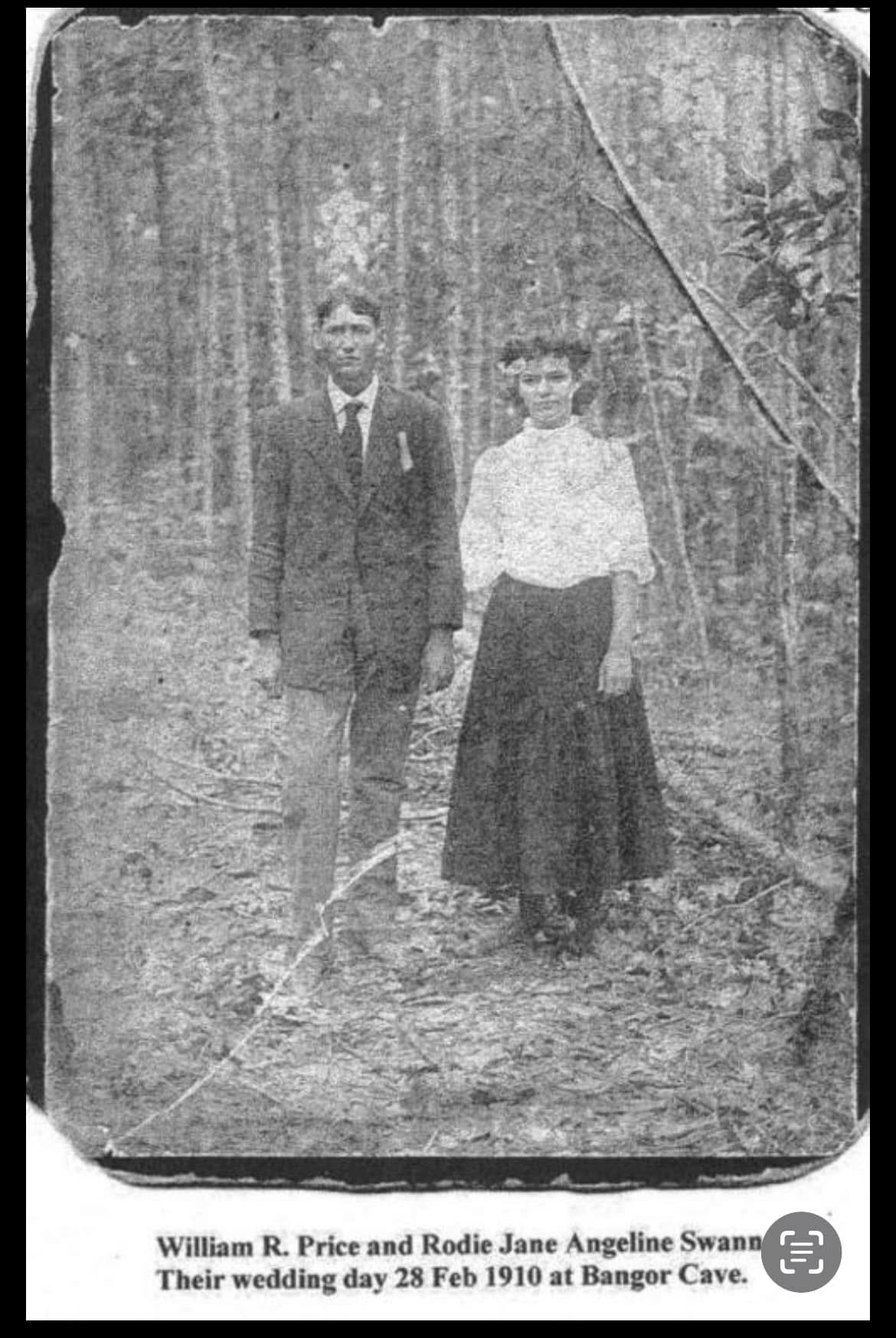 William R. Price and Rodie Jane Angeline Swann on their wedding day, 28 Feb 1910, at Bangor Cave