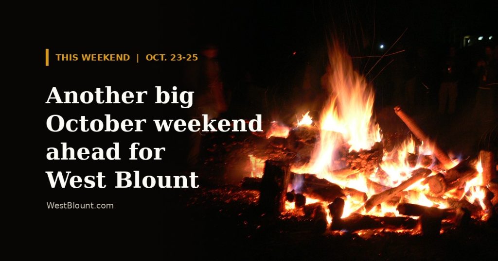 Campfire at night with the title Another big October weekend ahead for West Blount